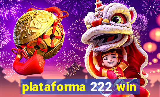 plataforma 222 win